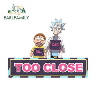 Earlfamily สติกเกอร์ ลายการ์ตูน Rick and Morty TOO CLOSE กันน้ํา สําหรับติดตกแต่งกระจกรถยนต์ หน้าต่าง ประตูรถยนต์ 13 ซม.