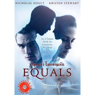 DVD Equals ฝ่ากฎล้ำ โลกห้ามรัก (เสียง ไทย/อังกฤษ ซับ ไทย) DVD