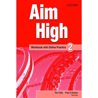 Bundanjai (หนังสือเรียนภาษาอังกฤษ Oxford) Aim High 2 : Workbook with Online Practice (P)