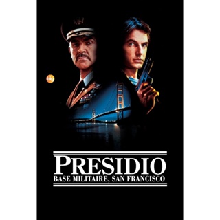 แผ่น DVD หนังใหม่ The Presidio (1988) ใครเเสบใครสั่ง (เสียง ไทย /อังกฤษ | ซับ อังกฤษ) หนัง ดีวีดี