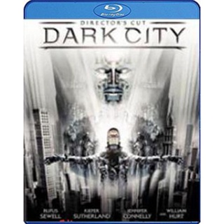 Blu-ray Dark City (1998) เมืองเปลี่ยนสมอง มนุษย์ผิดคน (เสียง Eng 7.1/ไทย | ซับ Eng/ ไทย) Blu-ray