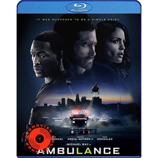 Blu-ray Ambulance (2022) ปล้นระห่ำ ฉุกเฉินระทึก (เสียง Eng 7.1 Atmos/ไทย |ซับ Eng/ไทย) Blu-ray