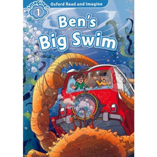 Bundanjai (หนังสือ) Oxford Read and Imagine 1 : Bens Big Swim (P)