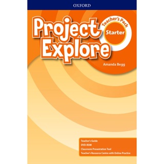 Bundanjai (หนังสือเรียนภาษาอังกฤษ Oxford) Project Explore Starter : Teachers Pack (MOE TB Level 1)