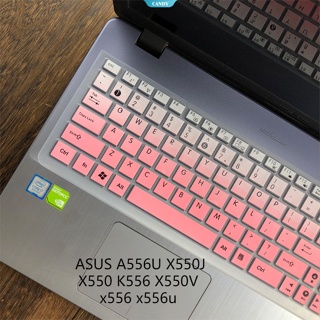 ผ้าคลุมแป้นพิมพ์ กันน้ํา กันฝุ่น สําหรับ ASUS A556U X550J X550 K556 X550V x556 x556u [CAN]