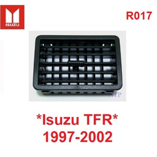 ช่องแอร์ 1ชิ้น ISUZU TF TRF RODEO 1997- 2002 อีซูซุ รุ่นมังกรทอง TFR แอร์ ช่องปรับแอร์ ชุดแอร์  กรอบแอร์ บล็อคแอร์ BTS
