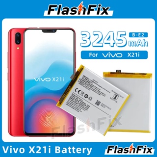 แบตเตอรี่ ใช้สำหรับเปลี่ยน For VIVO X21i High Quality Cell Phone Replacement Battery B-E2 3245mAh