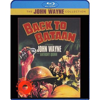 Blu-ray Back to Bataan (1945) สมรภูมิบาตาอัน (เสียง Eng /ไทย | ซับ Eng) Blu-ray