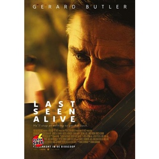 DVD ดีวีดี Last Seen Alive (2022) ลาสซีน อะไลฟ์ (เสียง อังกฤษ | ซับ ไทย/อังกฤษ) DVD ดีวีดี