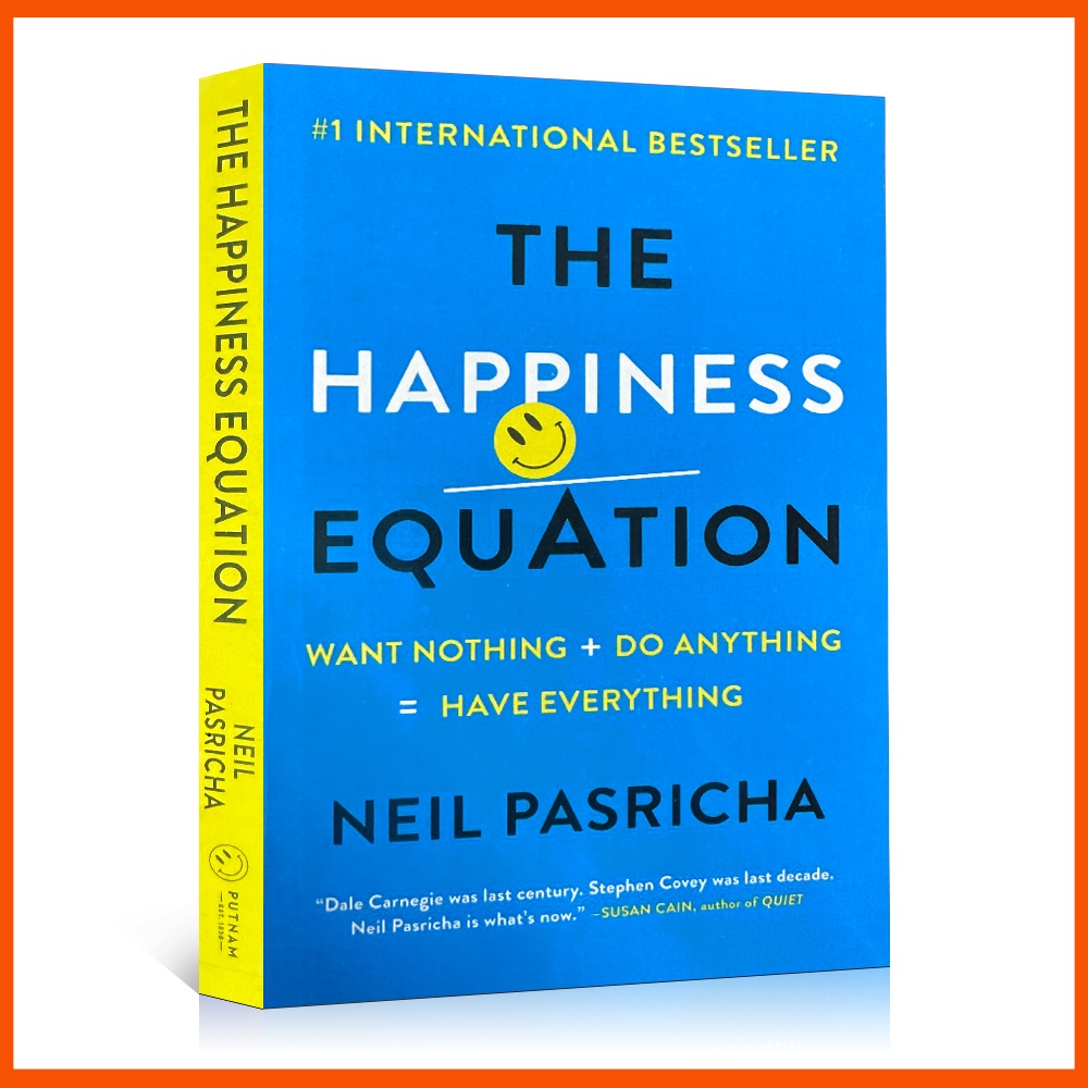 The Happiness Equation Want Nothing + Do Anything = มีทุกอย่างโดย