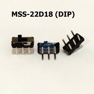 สวิทช์ เลื่อน Slide Switch Toggle Switch DIP Switch 6 ขา 3.6x9.1mm #สวิทช์เลื่อน MSS-22D18 (DIP) (1 ตัว)