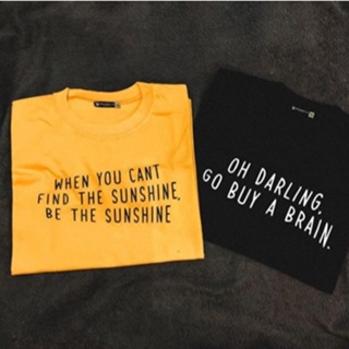 BE THE SUNSHINE AND BUY A BRAIN Statement T-Shirt | Spectee MNL Tee_01