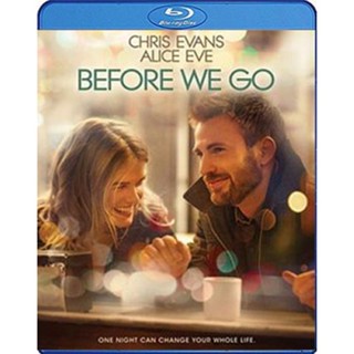 แผ่น Bluray หนังใหม่ Before We Go (2014) กิ๊กกั๊ก รักข้ามคืน (เสียง Eng/ไทย | ซับ Eng/ ไทย) หนัง บลูเรย์