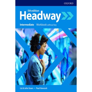 Bundanjai (หนังสือเรียนภาษาอังกฤษ Oxford) Headway 5th ED Intermediate : Workbook without Key (P)