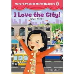 (Arnplern) : หนังสือ Oxford Phonics World 5 Readers : I Love the City (P)