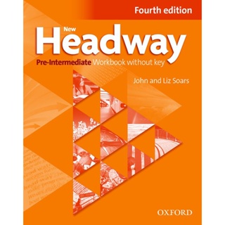 Bundanjai (หนังสือเรียนภาษาอังกฤษ Oxford) New Headway 4th ED Pre-Intermediate : Workbook without Key (P)