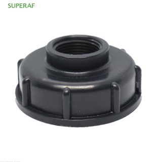 Superaf ขายดี ฝาครอบเกลียวเชื่อมต่อ Ibc Fitgs S60X6 ตัวเมีย 60 มม. ทนทาน