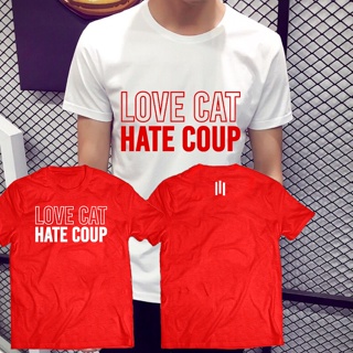 💥เสื้อยืดประชาธิปไตย💥 Democracy T-Shirt เสื้อยืดประชาธิปไตย เสื้อยืด LOVE CAT HATE COUP 🌷พร้อมสำหรับการจัดส่ง