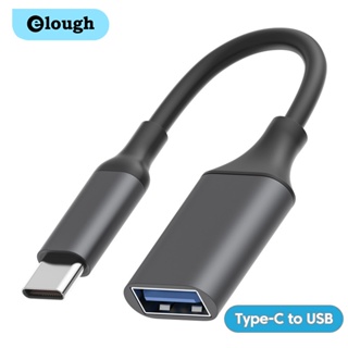 Elough อะแดปเตอร์แปลงสายชาร์จ USB 3.0 Type C ตัวผู้ เป็น USB ตัวเมีย OTG ชาร์จเร็ว สําหรับแท็บเล็ต สมาร์ทโฟน
