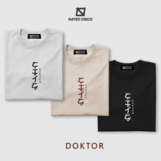 DOKTOR | Baybayin | Propesyon | Unisex | Minimalist statement shirt | Aesthetic | RATED CINCO_01