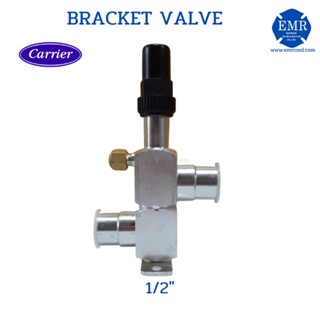 CARRIER BRACKET VALVE (วาล์วยึด) 1/2" ODS-WELD