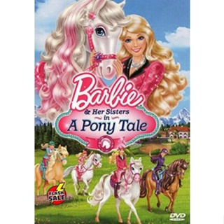 DVD ดีวีดี Barbie &amp; Her sisters a Pony tale บาร์บี้ กับม้าน้อยแสนรัก (เสียง ไทย/อังกฤษ | ไม่มีซับ ) DVD ดีวีดี