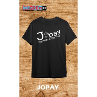 JOPAY KAMUSTA KA NA? SHIRT