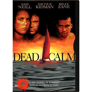 DVD Dead Calm (1989) ตามมา สยอง (เสียง ไทย/อังกฤษ ซับ ไทย/อังกฤษ) DVD