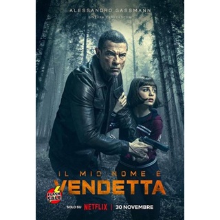 DVD ดีวีดี My Name Is Vendetta (2022) ในนามของความแค้น (เสียง ไทย /อิตาลี | ซับ ไทย/อังกฤษ) DVD ดีวีดี