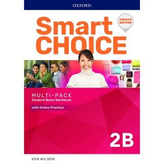 Bundanjai (หนังสือคู่มือเรียนสอบ) Smart Choice 4th ED 2 Multi-Pack B : Student Book+Workbook (P)