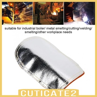 [Cuticate2] ถุงมือเชื่อม อลูมิเนียม ทนความร้อน ทนความร้อนสูง สําหรับตัด