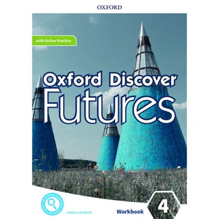 Bundanjai (หนังสือ) Oxford Discover Futures 4 : Workbook with Online Practice (P)