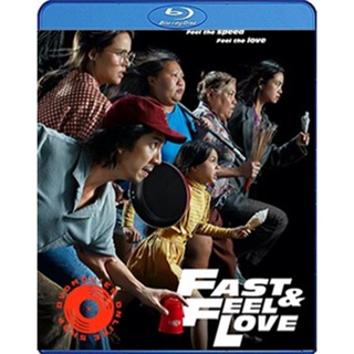 Blu-ray Fast &amp; Feel Love (2022) เร็วโหด เหมือนโกรธเธอ (เสียง ไทย | ซับ Eng/ไทย) Blu-ray