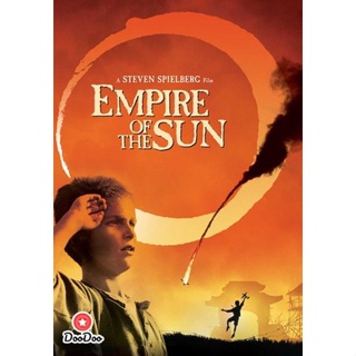 DVD Empire of the Sun (1987) น้ำตาสีเลือด (เสียง ไทย /อังกฤษ | ซับ ไทย/อังกฤษ) หนัง ดีวีดี