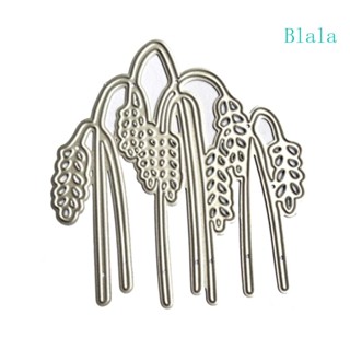 Blala แผ่นแม่แบบโลหะ ตัดลายนูน รูปข้าวสาลี สําหรับตกแต่งสมุดภาพ การ์ด DIY