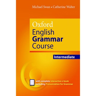 Bundanjai (หนังสือเรียนภาษาอังกฤษ Oxford) Oxford English Grammar Course Updated Edition : Intermediate without Key