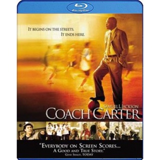 แผ่น Bluray หนังใหม่ Coach Carter (2005) โค้ชคาร์เตอร์ ทุ่มแรงใจจุดไฟฝัน (เสียง Eng /ไทย | ซับ Eng/ ไทย) หนัง บลูเรย์