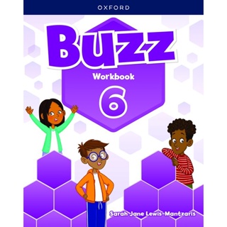 Bundanjai (หนังสือเรียนภาษาอังกฤษ Oxford) Buzz 6 : Workbook (P)