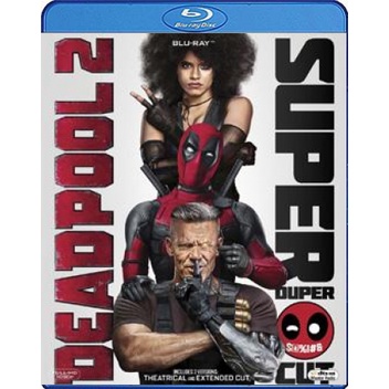 แผ่น-bluray-หนังใหม่-deadpool-2-2018-เดดพูล-2-super-duper-cut-run-time-134-mins-เสียง-eng-7-1-ไทย-ซับ-eng-ไทย