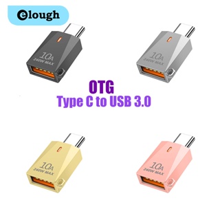 Elough อะแดปเตอร์แปลง 240W MAX 10A Type C เป็น USB 3.0 OTG USB-C ตัวผู้ เป็น USB 3.0 ตัวเมีย พร้อมไฟ LED