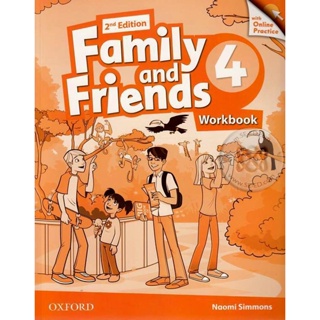 Bundanjai (หนังสือเรียนภาษาอังกฤษ Oxford) Family and Friends 2nd ED 4 : Workbook +Online Practice (P)