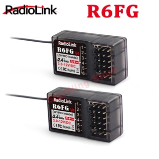 Radiolink ตัวรับสัญญาณ R6FG 6 ช่อง 2.4G HV Servo RX พร้อมตัวควบคุมระยะไกล Gyro สําหรับรถบังคับ เรือบังคับ RC4GS V2 RC6GS V2