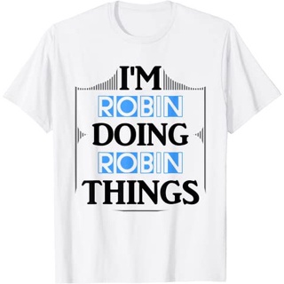  เสื้อยืดแขนสั้น ผ้าฝ้าย 100% พิมพ์ลาย Robin Doing Robin Things สุดเท่ นําเข้า เหมาะกับของขวัญ สําหรับเด็กผู้ชาย และผู้ห