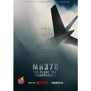 DVD ดีวีดี MH370 The Plane That Disappeared (2023) MH370 เครื่องบินที่หายไป (เสียง อังกฤษ | ซับ ไทย) DVD ดีวีดี