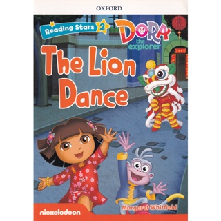 Bundanjai (หนังสือ) Reading Stars 2 : Dora the Explorer : The Lion Dance (P)