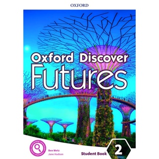 Bundanjai (หนังสือเรียนภาษาอังกฤษ Oxford) Oxford Discover Futures 2 : Student Book (P)