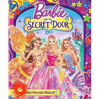 DVD Barbie And Secret Door บาร์บี้กับประตูพิศวง (เสียง ไทยเท่านั้น) DVD
