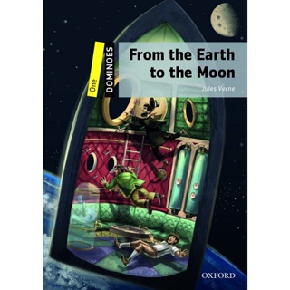 Bundanjai (หนังสือ) Dominoes 2nd ED 1 : From the Earth to the Moon (P)