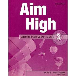 Bundanjai (หนังสือเรียนภาษาอังกฤษ Oxford) Aim High 3 : Workbook +Online Practice (P)