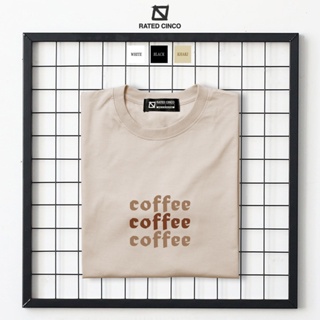 COFFEE, COFFEE, COFFEE | Coffee Lovers Design | Minimalist Design | Aesthetic | Unisex | RATED CINCO_01